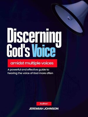 cover image of Discerning God's voice Amidst Multiple Voices